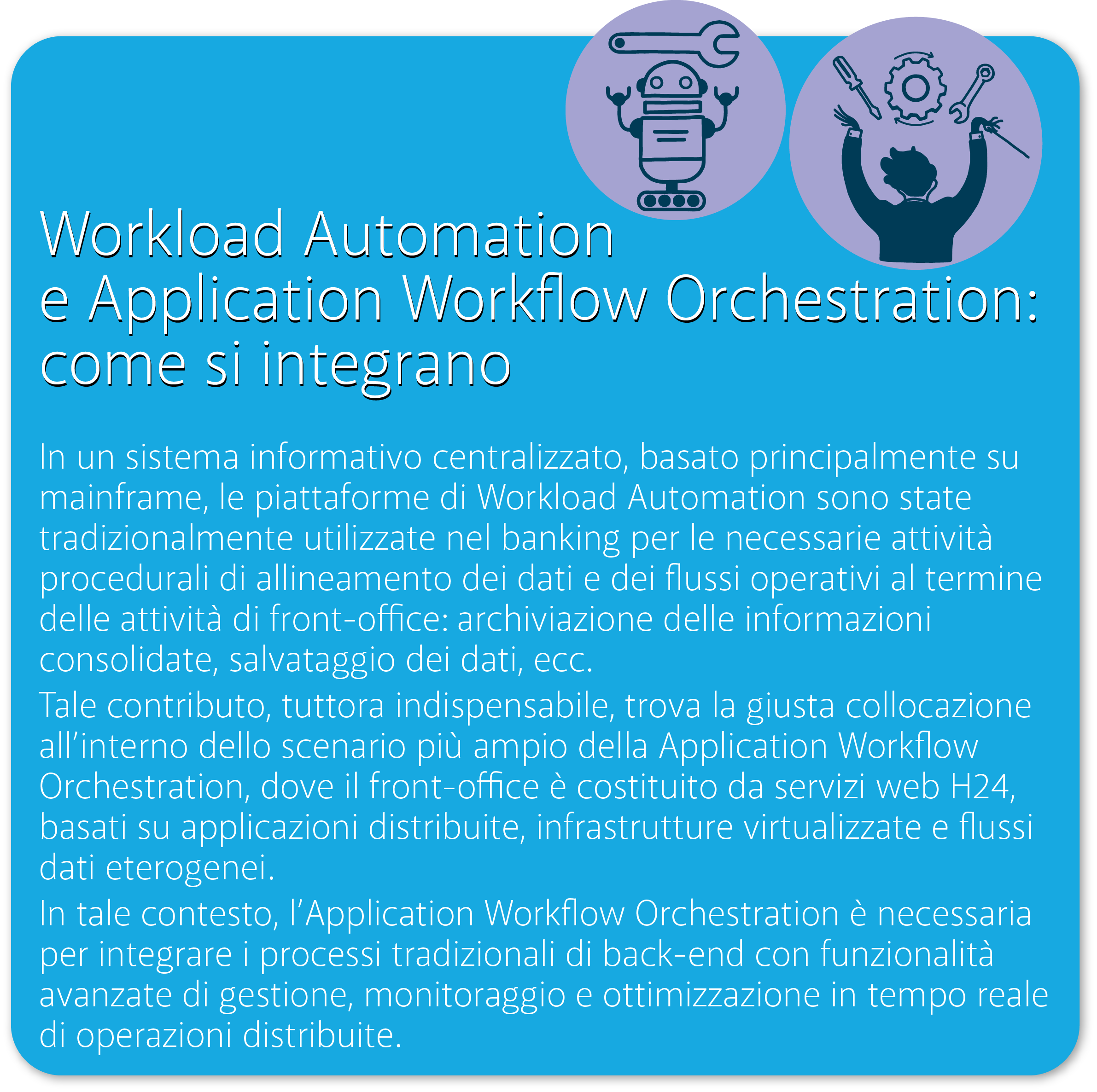 workload automation e application workflow orchestration come si integrano